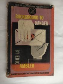 BACKGROUND TO DANGER  英文原版 袖珍小说 1945年出版