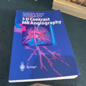 3D Contrast MR Angiography血管摄影