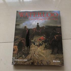 WATERLOO La campagne de 1815 滑铁卢战役