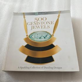 500 Gemstone Jewels: A Sparkling Collection of Dazzling Designs