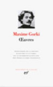 MAXIME GORKI Oeuvres 高尔基作品集 LA PLEIADE 七星文库 法语/法文原版 小牛皮封皮 23K金书名烫金 36克圣经纸可以保存几百年不泛黄