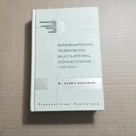 INTERNATIONAL TERRORISM:A COMPILATION OF U,N DOCUMENTS (1972-2001)