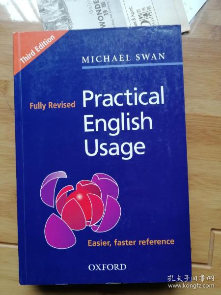 Practical English Usage Third Edition 英语英语用法指南  作者:Michael Swan 出版社:Oxford University Press ISBN:9780194420983