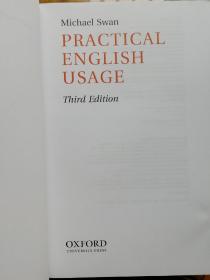 Practical English Usage Third Edition 英语英语用法指南  作者:Michael Swan 出版社:Oxford University Press ISBN:9780194420983