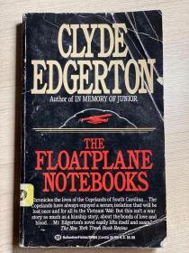 【英文原版小说】The Floatplane Notebooks BY CLYDE EDGERTON