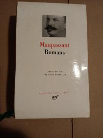 LA PLEIADE / Maupassant : Romans （Ed. Louis forestier） 莫泊桑《小说集》 七星文库 法语原版 权威注释