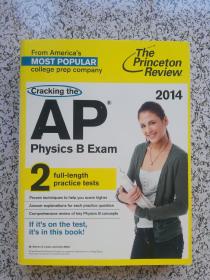 Cracking the AP Physics B Exam, 2014 Edition