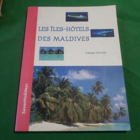 Adrian Neville LES ILES-HOTELS DES MALDIVES