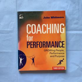 Coaching For Performance: Growing People, Performance and Purpose  （3rd Edition）