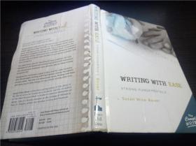 Writing with Ease: Strong Fundamentals 2008年  小16开硬精装   原版英法德意等外文书 图片实拍