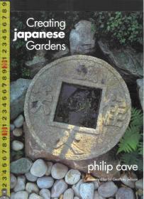 原版英语园艺书 Creating japanese Gardens《创造日式花园》/ Kiyoshi Seike