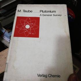 m taube plutonium a general survey