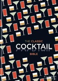 The Classic Cocktail Bible 經(jīng)典雞尾酒 原版精裝現(xiàn)貨
