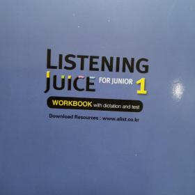 LISTENING JUICE FOR JUNIOR 1
WORKBOOK