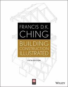 Building Construction Illustrated, 5th Edition房屋建筑图解，第5版，英文原版