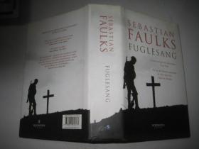 SEBASTIAN  FAULKS  FUGLESANG   精装