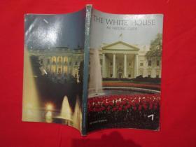 THE WHITE HOUSE, AN HISTORIC GUIDE/REVISED EDITION ,WHITE HOUSE Historical Association,1977,Thirteenth edition