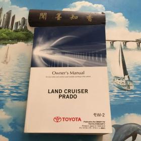 Owner's Manual For your safety and comfort，read carefully and keep in the vehicle.  LAND CRUISER PRADO     （英、阿双语）