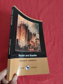 Border and Bastille （Dodo Press）     （小16开）   【详见图】