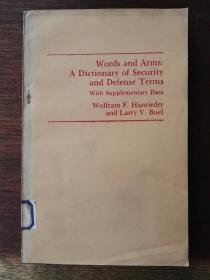 [英文原版影印]Words And Arms: A Dictionary of Security and Defense Terms: With Supplementary Data 詞匯與裝備：安全與防衛(wèi)術(shù)語辭典，附補(bǔ)充資料