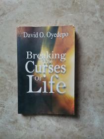 Breaking the curses of life