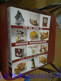 The Big Book of Weekend Woodworking