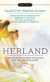 Herland and Selected Stories她的国和其他的故事，夏洛特·吉尔曼作品，英文原版