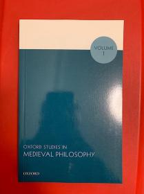 Oxford Studies in Medieval Philosophy: Volume 1（牛津中世纪哲学研究第一卷）研究文集