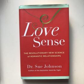 Love Sense：The Revolutionary New Science of Romantic Relationships