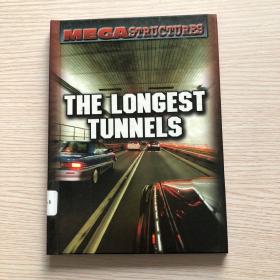 MEGA STRUCTURES THE LONGEST TUNNELS（16开精装）见图