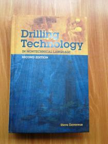 Drilling Technology lN N0NTECHNlCAL LANGUAGE