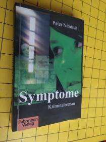 PETER NIMTSCH:Symptome (Kriminalroman)  德文原版 小说 近新