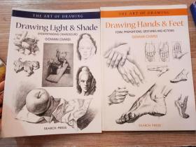 THE ART OF DRAWING：Drawing Hands & Feet  +Drawing Light & Shade  2本合售   具体看图