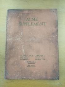 ACME SUPPLEMENT ACME公司代码补编、商品和短语代码（1932年英文原版书，小8开布面硬精装，书末附拉页1页）