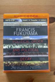 福山，Fukuyama，political order and political decay.