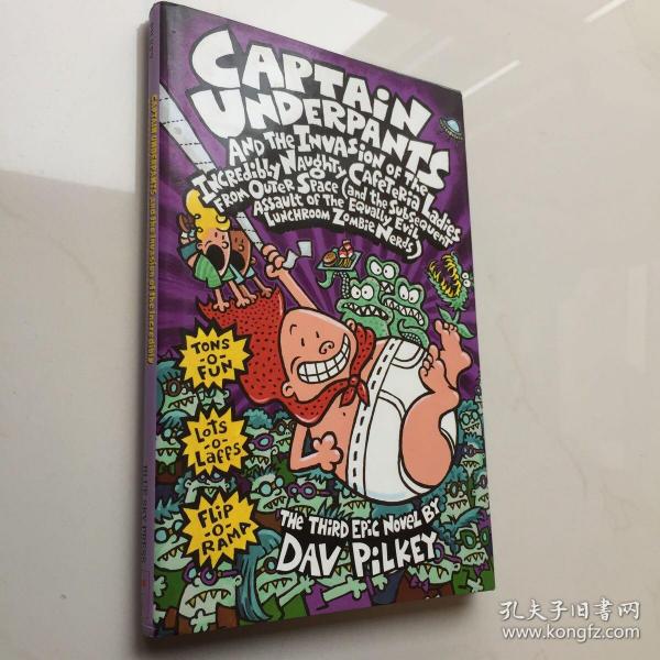 Captain Underpants & the Invasion of the Incredibly Naughty Cafeteria Ladies From [精装] [7-10岁] [Outer Space内裤超人与外星大嘴妖]