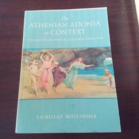 THE ATHENIAN ADONIA IN CONTEXT