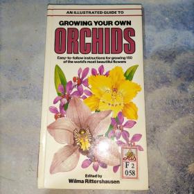 ORCHIDS Guide to Growing Your Own Orchids译文：兰花指南种植自己的兰花 精装英文原版 实物图