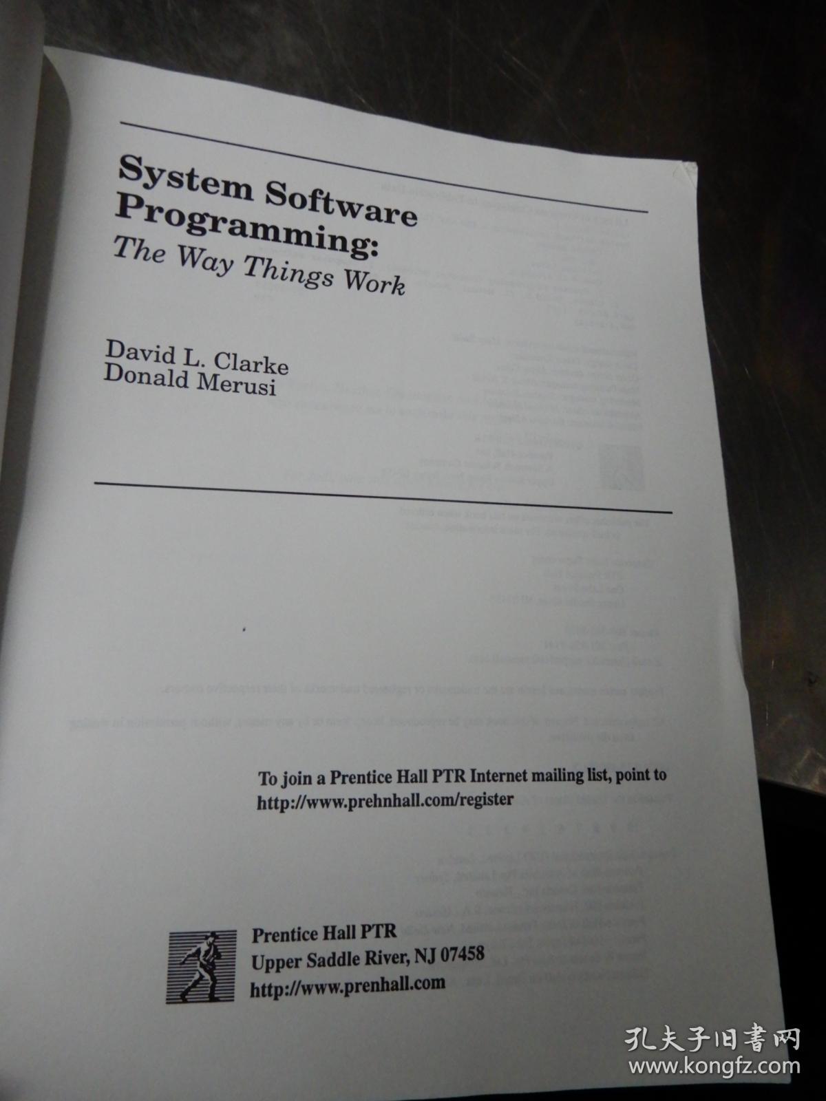 System Software Programming: the way things work（英文原版无光盘）系统软件编程：事物的工作方式