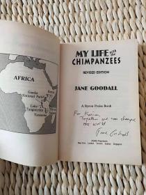【珍罕  动物学家 最懂黑猩猩的人 珍妮·古道尔（Jane Goodall） 签名 签赠本 有上款 题词：Togather we can change the world】《My Life With The Chimpanzees》，原版平装==== 2002年5月