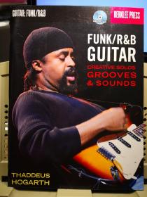 FUNK /R&B GUITAR  CREATIVE SOLOS GROOVES&SOUNDS
放克 吉他 创意独奏音乐 （1CD）