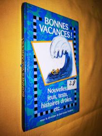 Bonnes vacances! Nouvelles, jeux, tests, histoires drôles, etc.