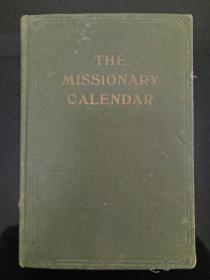 《THE MISSIONARY CALENDAR》(奥古斯塔纳外国传教士协会传教士日历)