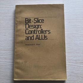 Bit-Slice Design：Contruller and ALUs（控制器和运算器）16开，见图