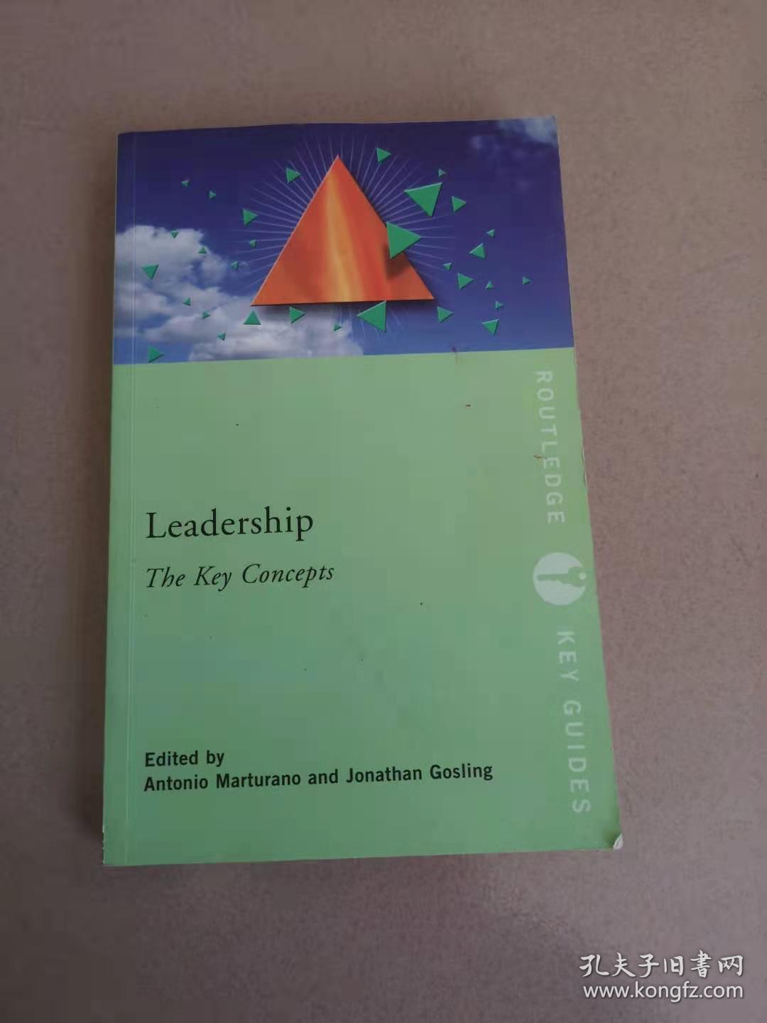 Leadership  the key concepts