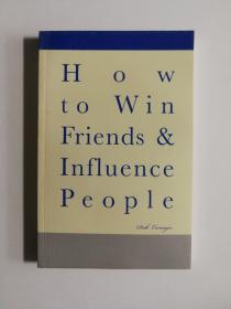 How to Win Friends and Influence People