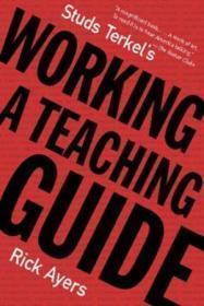 Studs Terkel's Working：A Teaching Guide