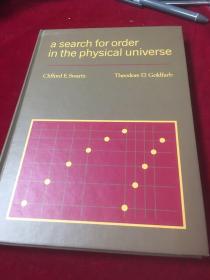 a search for order in the physical universe