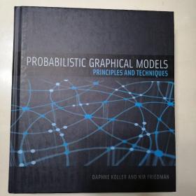 概率图模型：原理与技术Probabilistic Graphical Models：Principles and Techniques