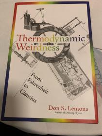 现货 Thermodynamic Weirdness: From Fahrenheit to Clausius (The MIT Press)  英文原版